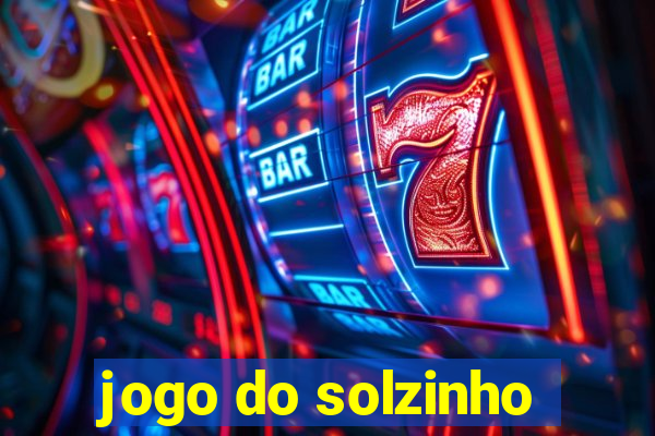 jogo do solzinho